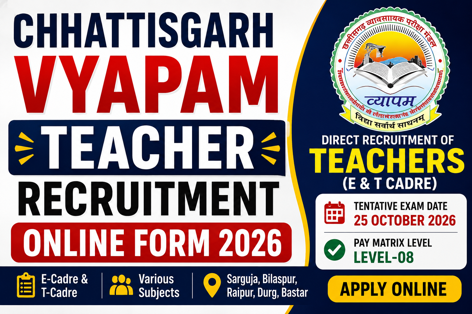 Chhattisgarh Vyapam Teacher Recruitment Online Form 2026